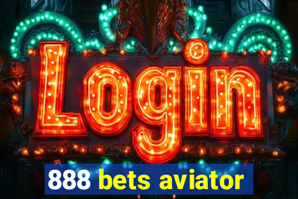 888 bets aviator